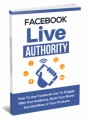 Facebook Live Authority MRR Ebook 