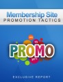 Membership Site Promotion Tactics MRR Ebook