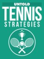 Untold Tennis Strategies MRR Ebook
