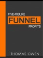 Five-figure Funnel Profits PLR Ebook With Video