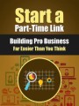 Start A Part-time Link Building Pro Business PLR Ebook