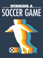 Winning A Soccer Game MRR Ebook