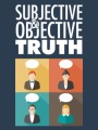 Subjective Objective Truth MRR Ebook