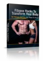 Fitness Hacks To Transform Your Body Personal Use Ebook With Audio