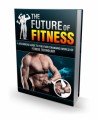 The Future Of Fitness MRR Ebook