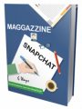 Maggazzine Snapchat PLR Ebook