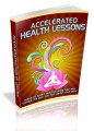 Accelerated Health Lessons Plr Ebook