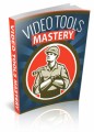 Video Tools Mastery Plr Ebook