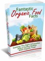 Fantastic Organic Food Facts Plr Ebook