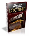Profit Looting PLR Ebook