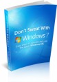 Dont Sweat With Windows 7 Plr Ebook