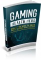 Gaming Health Hero Plr Ebook