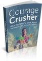Courage Crusher Plr Ebook