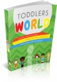 Toddlers World Plr Ebook