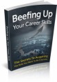 Beefing Up Your Career Skills Plr Ebook