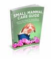 Small Mammal Care Guide Plr Ebook