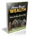 Home Based Wealth Plr Ebook