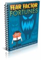 Fear Factor Fortunes Plr Ebook