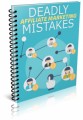 Deadly Affiliate Marketing Mistakes Plr Ebook