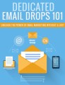 Dedicated Email Drops 101 Plr Ebook