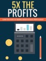 5x The Profits Plr Ebook