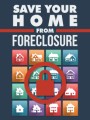 Save Your Home From Foreclosure MRR Ebook