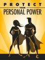 Protect Your Personal Power MRR Ebook
