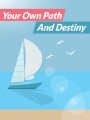 Your Own Path And Destiny MRR Ebook