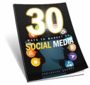 30 Ways To Market Using Social Media MRR Ebook