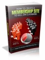 How To Create A Membership Site To Sell For Clickbank Plr Ebook