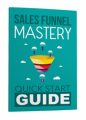 Sales Funnel Mastery MRR Ebook