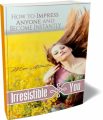 Irresistible You MRR Ebook