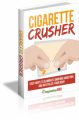 Cigarette Crusher MRR Ebook