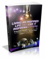 Living An Inspired Life And Inspiring Others Plr Ebook
