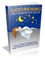 Lucid Dreaming And Its Benefits For Your Life Plr Ebook