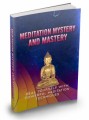 Meditation Mystery And Mastery Plr Ebook