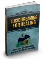 Lucid Dreaming For Healing Plr Ebook