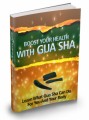 Boost Your Health With Gua Sha Plr Ebook