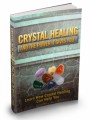 Crystal Healing And The Power It Gives You Plr Ebook