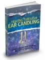 Healing Through Ear Candling Plr Ebook
