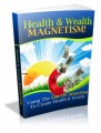 Health  Wealth Magnetism PLR Ebook 
