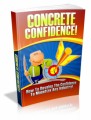 Concrete Confidence PLR Ebook 