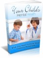 Your Childs Mental Health Plr Ebook
