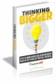 Thinking Bigger MRR Ebook