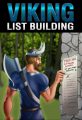 Viking List Building PLR Ebook With Audio & Video