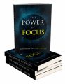 The Power Of Focus MRR Ebook