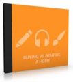 Buying Vs Renting A Home Personal Use Ebook With Audio