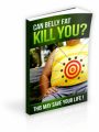Can Belly Fat Kill You MRR Ebook