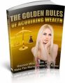 The Golden Rules Of Acquiring Wealth PLR Ebook