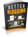 Better Blogging MRR Ebook